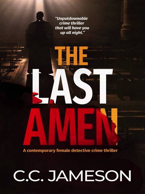 Title details for The Last Amen by C.C. Jameson - Available